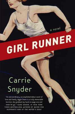 Girl Runner: A Powerful Historical Fiction Novel About a Canadian Female Athlete's 1928 Olympic Triumph