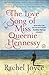 The Love Song of Miss Queenie Hennessy by Rachel Joyce