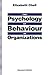 The Psychology of Behaviour in Organizations