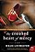 The Crooked Heart of Mercy by Billie Livingston
