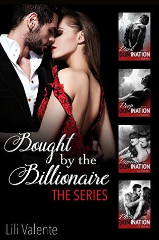 Bought by the Billionaire: The Complete Series (Kindle Edition)