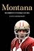 Montana: The Biography of Football's Joe Cool