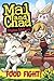 Mal and Chad: Food Fight! (Mal and Chad, #2)