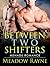 Between Two Shifters
