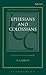 Epistles To The Ephesians and To The Colossians