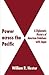 Power across the Pacific: A Diplomatic History of American Relations with Japan