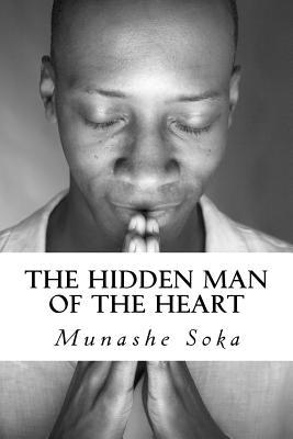The Hidden Man Of The Heart.