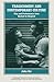 Tragicomedy and Contemporary Culture: Play and Performance from Beckett to Shepard (Edinburgh Studies in Culture and Society)