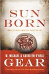 Sun Born by W. Michael Gear