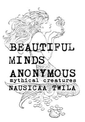 Beautiful Minds Anonymous III