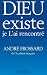 Dieu existe, je L'ai rencontré (Religieux) (French Edition)
