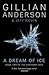A Dream of Ice (The Earthend Saga #2)