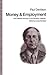 Money and Employment: The C...
