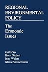 Regional Environmental Policy: The Economic Issues Regional Environmental Policy: The Economic Issues