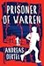 Prisoner of Warren by Andreas Oertel Prisoner of Warren by Andreas Oertel