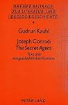 Joseph Conrad, The Secret Agent: Text Und Zeitgeschichtlicher Kontext Joseph Conrad, The Secret Agent: Text Und Zeitgeschichtlicher Kontext