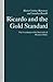 Ricardo and the Gold Standard: The Foundations of the International Monetary Order