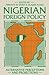 Nigerian Foreign Policy: Alternative Perceptions and Projections