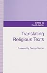 Translating Religious Texts: Translation, Transgression and Interpretation Translating Religious Texts: Translation, Transgression and Interpretation