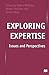 Exploring Expertise: Issues and Perspectives