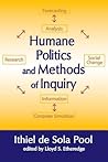 Humane Politics and Methods of Inquiry
