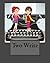Two Write: A Literary Exper...