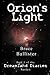 Orion's Light: Part 3 of th...
