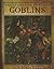Goblins (Creatures of Fantasy)