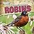 A Bird Watcher's Guide to Robins (Backyard Bird Watchers)