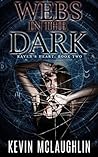 Webs in the Dark (Raven's Heart #2)