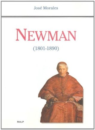 Newman (1801 - 1890) (Spanish Edition)