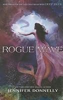 Rogue Wave (Waterfire Saga #2)
