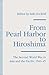 From Pearl Harbor to Hiroshima: The Second World War in Asia and the Pacific, 1941–45