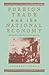 Foreign Trade and the National Economy: Mercantilist and Classical Perspectives