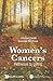 Women's Cancers: Pathways T...