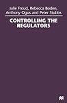 Controlling the Regulators