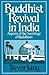 Buddhist Revival in India: Aspects of the Sociology of Buddhism