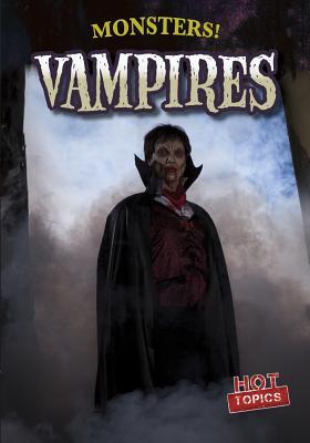 Vampires (Monsters!, 4)