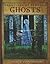 Ghosts (Creatures of Fantasy)