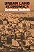 Urban Land Economics: Principles and Policy