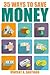 35 Ways To Save Money: 35 Quick and Easy Money Saving Tips to Give You A Larger Bank Account & Freedom to Buy What You Truly Desire