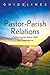 Guidelines: Pastor-Parish Relations