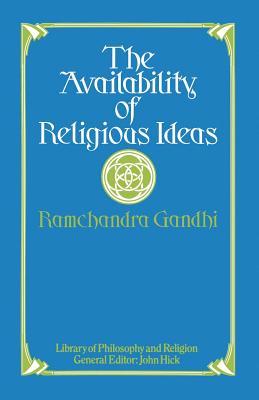 The Availability of Religious Ideas (Library of Philosophy and Religion)