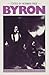 Byron: Interviews and Recol...