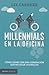 Millennials en la oficina