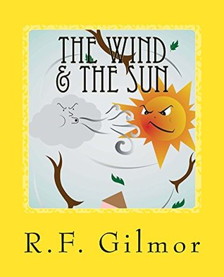 The Wind & The Sun (Kindle Edition)