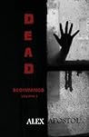 Dead Beginnings: Volume 1 (Dead Soil)