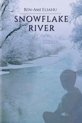 Snowflake River: Humanity on Thin Ice