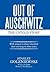 Out of Auschwitz: The Untold Story
