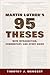 Martin Luther's Ninety-Five Theses: With Introduction, Commentary, and Study Guide